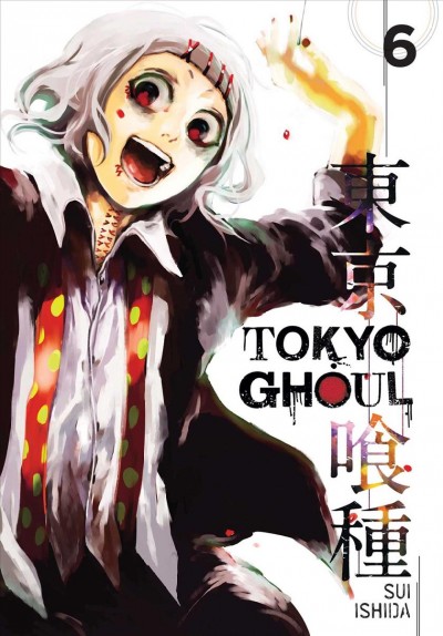 Tokyo ghoul. 6 / story and art by Sui Ishida ; translation, Joe Yamazaki.