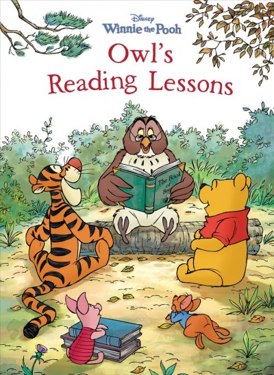 Owl's reading lessons / written by Catherine Hapka ; illustrated by the Disney storybook artists.