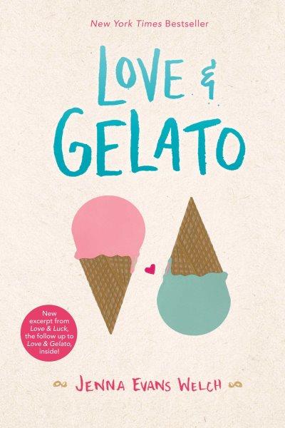 Love & gelato / by Jenna Evans Welch.
