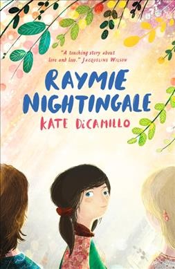 Raymie Nightingale [electronic resource] / Kate DiCamillo.