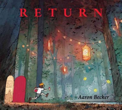 Return / Aaron Becker.