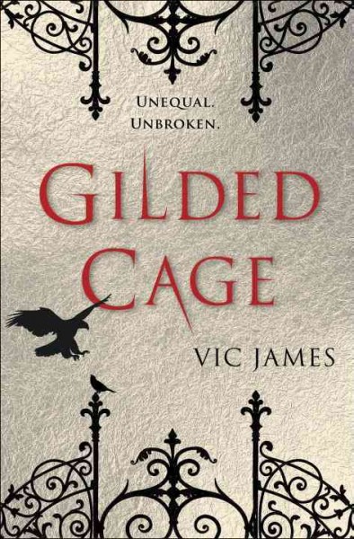Gilded cage / Vic James.