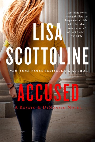 Accused : a Rosato & Associates Novel / [Lisa Scottoline].