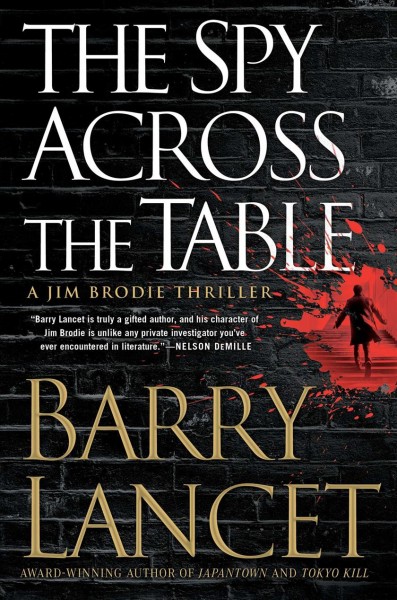 The spy across the table / Barry Lancet.