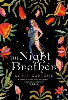 The night brother / Rosie Garland.