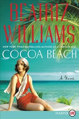 Cocoa Beach : a novel / Beatriz Williams.