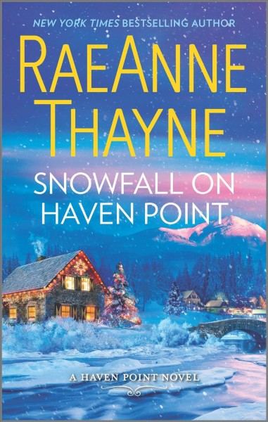 Snowfall on Haven Point / RaeAnne Thayne.