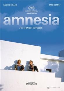 Amnesia / directed by Barbet Schroeder.