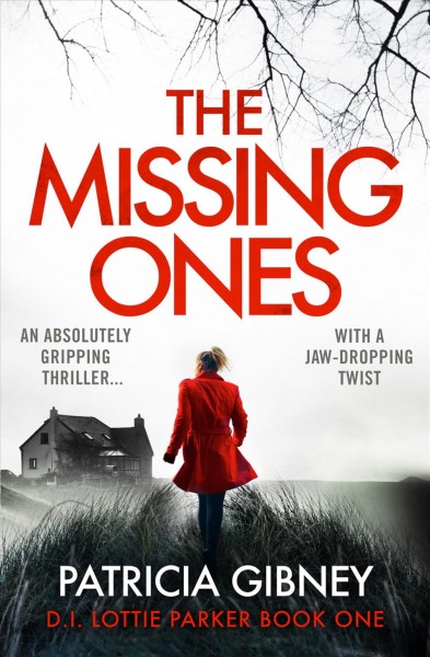 Missing ones / Patricia Gibney.