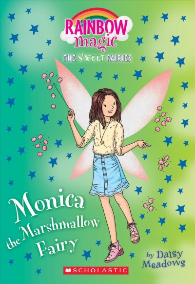 Monica the Marshmallow Fairy / by Daisy Meadows.