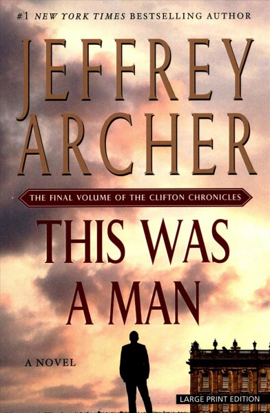This was a man : a novel / Jeffrey Archer.