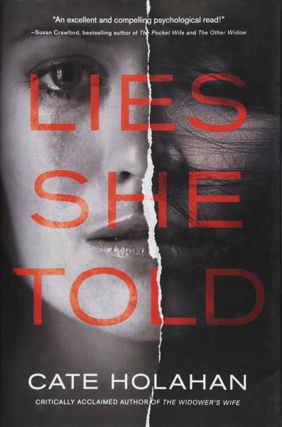 Lies she told / Cate Holahan.