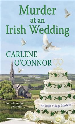 Murder at an Irish wedding / Carlene O'Connor.