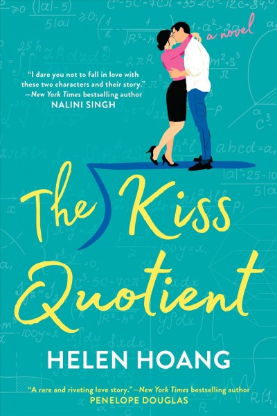 The kiss quotient : a novel / Helen Hoang.