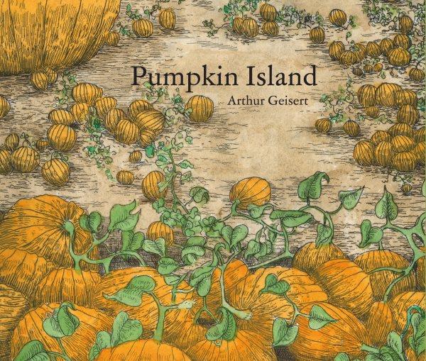 Pumpkin island / Arthur Geisert.