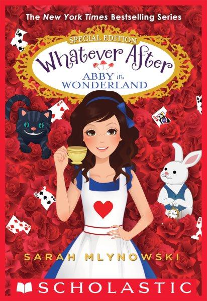 Abby in Wonderland / Sarah Mlynowski.
