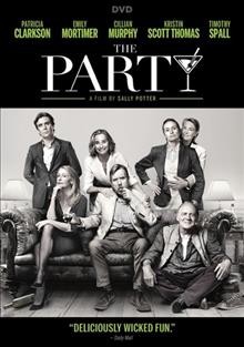 The party [videorecording] / Great Point Media presents ; an Adventure Pictures production ; produced by Kurban Kassam, Christopher Sheppard ; written and directed by Sally Potter.