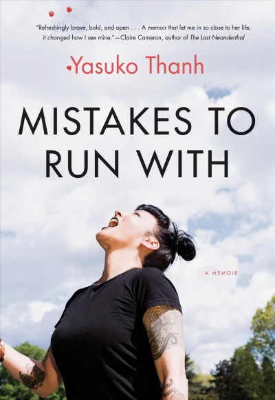 Mistakes to run with / Yasuko Thanh.