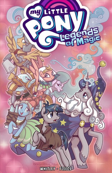 My little pony : legends of magic. Volume 2 / Jeremy Whitley.