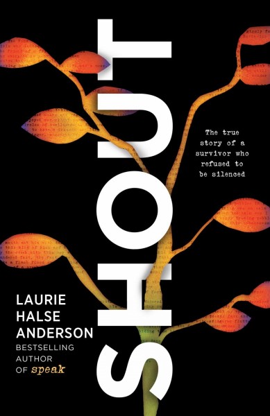 Shout : a poetry memoir / by Laurie Halse Anderson.