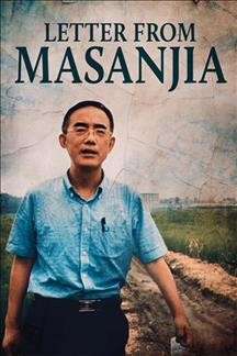 Letter from Masanjia / directed by Leon Lee.
