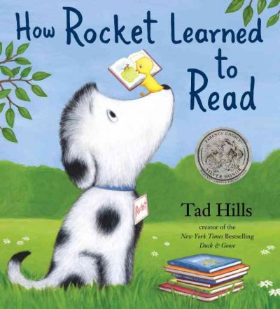 How Rocket learned to read / Tad Hills.