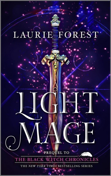 Light mage / Laurie Forest.