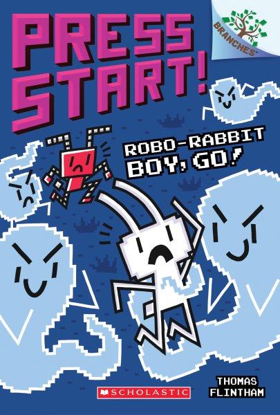 Robo-Rabbit Boy, go! / Thomas Flintham.