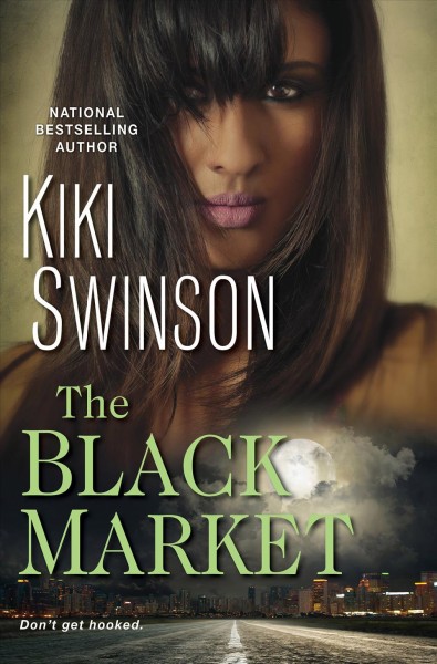The black market / Kiki Swinson.