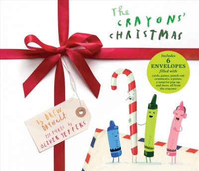 The crayons' Christmas / [text by] Drew Daywalt ; [illustrations by] Oliver Jeffers.