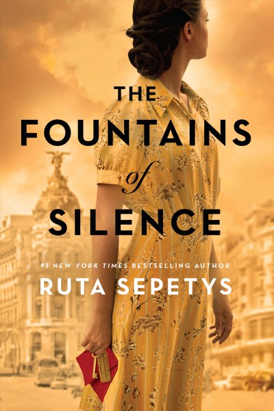 The fountains of silence : a novel / Ruta Sepetys.