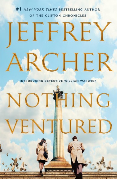 Nothing ventured / Jeffrey Archer. 