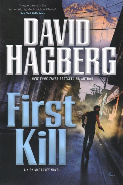 First kill / David Hagberg.