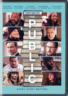 The public  [videorecording] / Hammerstone Studios presents in association with Living the Dream Films an E2 Films production ; written and directed by Emilio Estevez ; produced by Lisa Niedenthal, Emilio Estevez, Alex Lebovici, Steve Ponce.