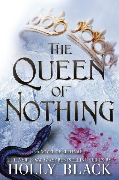 The queen of nothing / Holly Black ; illustrations by Kathleen Jennings.