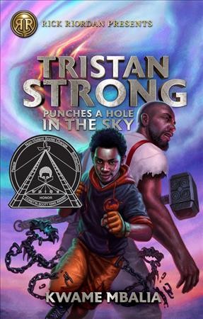 Tristan Strong punches a hole in the sky / Kwame Mbalia.