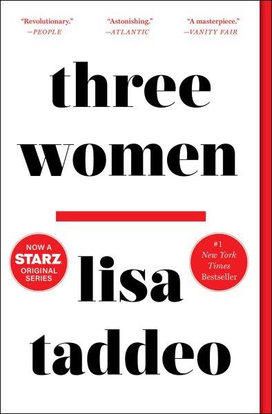 Three women / Lisa Taddeo.