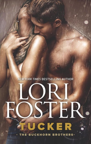 Tucker / Lori Foster.