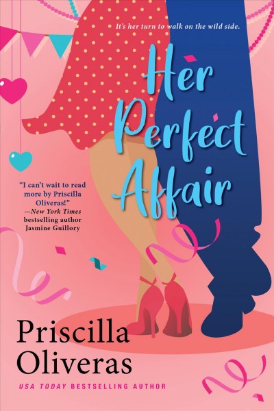 Her perfect affair / Priscilla Oliveras.