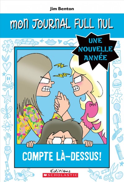 Compte là-dessus / [byJim Benton] ; Jasmine Kelly ; texte français de Marie-Josée Brière.