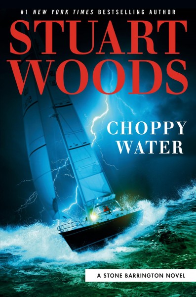 Choppy water / Stuart Woods.