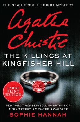 The killings at Kingfisher Hill / Sophie Hannah.
