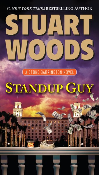 Standup guy / Stuart Woods.