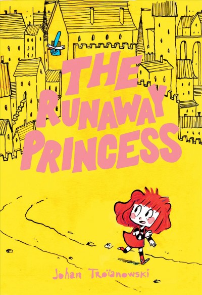 The runaway princess / Johan Troïanowski ; translation by Anne and Owen Smith.