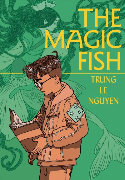 The magic fish / Trung Le Nguyen.