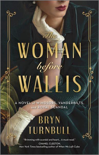 The Woman Before Wallis [electronic resource] / Bryn Turnbull.