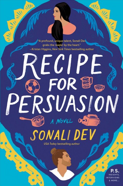 Recipe for persuasion / Sonali Dev.