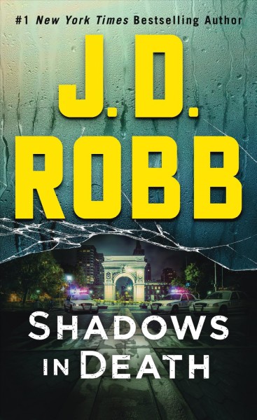 Shadows in death / J.D. Robb.