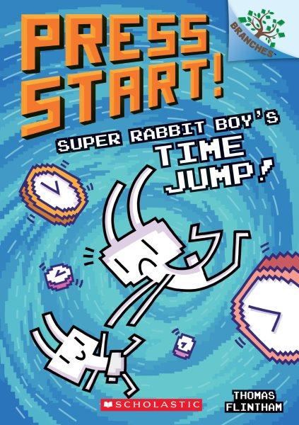 Super Rabbit Boy's time jump! / Thomas Flintham.