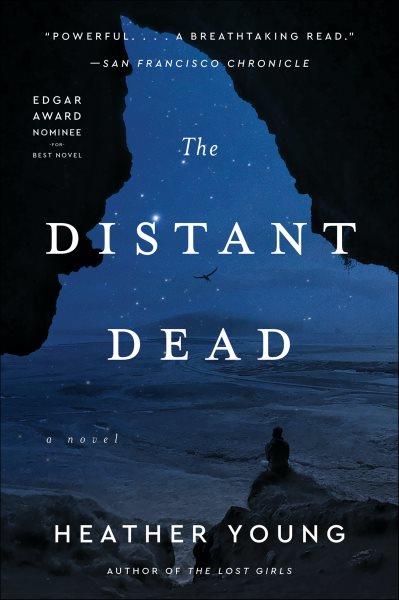 Distant dead : a novel / Heather Young.